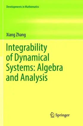 Zhang |  Integrability of Dynamical Systems: Algebra and Analysis | Buch |  Sack Fachmedien
