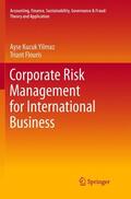Flouris / Kucuk Yilmaz |  Corporate Risk Management for International Business | Buch |  Sack Fachmedien