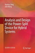 Wang / Zeng |  Analysis and Design of the Power-Split Device for Hybrid Systems | Buch |  Sack Fachmedien