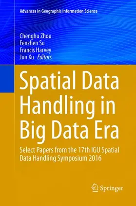 Zhou / Xu / Su |  Spatial Data Handling in Big Data Era | Buch |  Sack Fachmedien