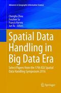 Zhou / Xu / Su |  Spatial Data Handling in Big Data Era | Buch |  Sack Fachmedien