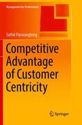 Parniangtong |  Competitive Advantage of Customer Centricity | Buch |  Sack Fachmedien