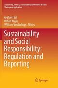 Gal / Wooldridge / Akisik |  Sustainability and Social Responsibility: Regulation and Reporting | Buch |  Sack Fachmedien