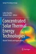 Dixit / Chandra |  Concentrated Solar Thermal Energy Technologies | Buch |  Sack Fachmedien