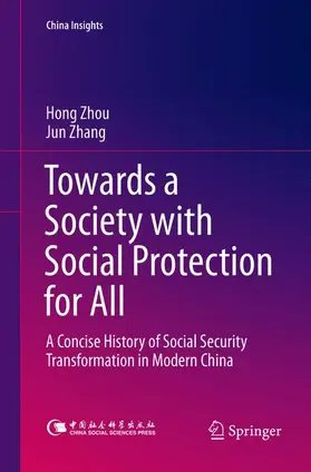 Zhang / Zhou |  Towards a Society with Social Protection for All | Buch |  Sack Fachmedien