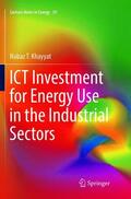 Khayyat |  ICT Investment for Energy Use in the Industrial Sectors | Buch |  Sack Fachmedien