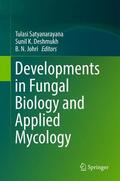 Satyanarayana / Johri / Deshmukh |  Developments in Fungal Biology and Applied Mycology | Buch |  Sack Fachmedien