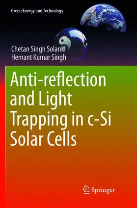 Singh / Solanki |  Anti-reflection and Light Trapping in c-Si Solar Cells | Buch |  Sack Fachmedien