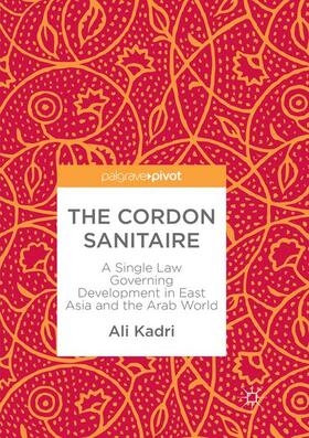 Kadri | The Cordon Sanitaire | Buch | 978-981-1352-40-9 | sack.de