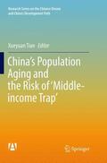 Tian |  China¿s Population Aging and the Risk of ¿Middle-income Trap¿ | Buch |  Sack Fachmedien