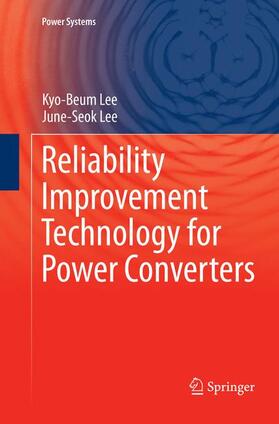 Lee | Reliability Improvement Technology for Power Converters | Buch | 978-981-1352-87-4 | sack.de