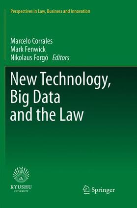 Corrales / Forgó / Fenwick | New Technology, Big Data and the Law | Buch | 978-981-1353-00-0 | sack.de