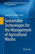 Zakaria |  Sustainable Technologies for the Management of Agricultural Wastes | Buch |  Sack Fachmedien