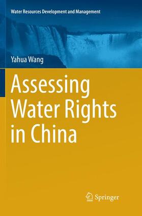 Wang | Assessing Water Rights in China | Buch | 978-981-1353-14-7 | sack.de