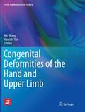 Yao / Wang |  Congenital Deformities of the Hand and Upper Limb | Buch |  Sack Fachmedien