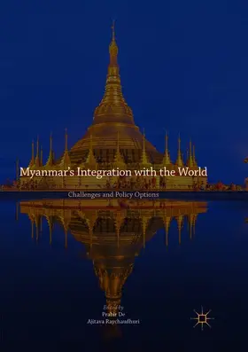 Raychaudhuri / De |  Myanmar's Integration with the World | Buch |  Sack Fachmedien