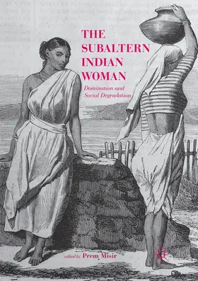 Misir | The Subaltern Indian Woman | Buch | 978-981-13-5334-5 | www.sack.de