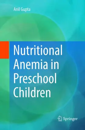 Gupta |  Nutritional Anemia in Preschool Children | Buch |  Sack Fachmedien