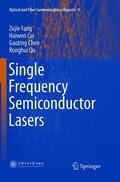 Fang / Qu / Cai |  Single Frequency Semiconductor Lasers | Buch |  Sack Fachmedien