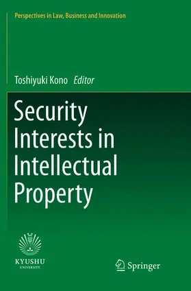 Kono |  Security Interests in Intellectual Property | Buch |  Sack Fachmedien