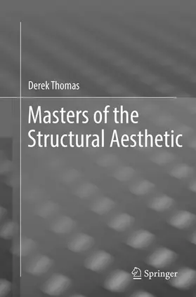 Thomas |  Masters of the Structural Aesthetic | Buch |  Sack Fachmedien