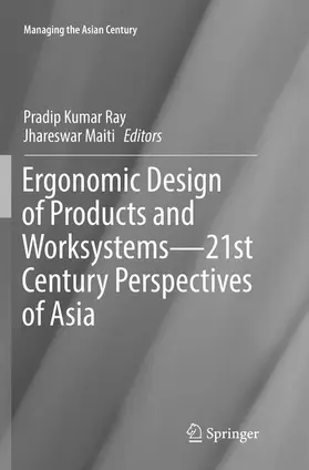 Maiti / Ray |  Ergonomic Design of Products and Worksystems - 21st Century Perspectives of Asia | Buch |  Sack Fachmedien