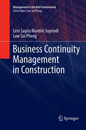 Sui Pheng / Supriadi |  Business Continuity Management in Construction | Buch |  Sack Fachmedien