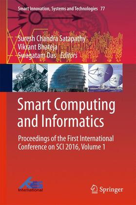 Satapathy / Das / Bhateja |  Smart Computing and Informatics | Buch |  Sack Fachmedien