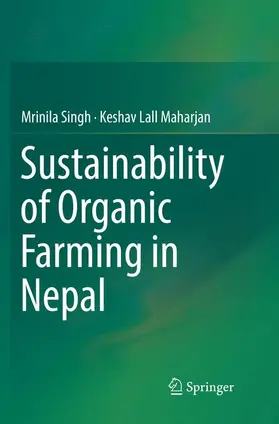 Maharjan / Singh |  Sustainability of Organic Farming in Nepal | Buch |  Sack Fachmedien