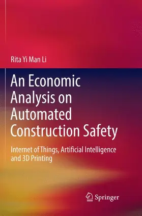 Li |  An Economic Analysis on Automated Construction Safety | Buch |  Sack Fachmedien