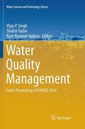 Singh / Yadava / Yadav |  Water Quality Management | Buch |  Sack Fachmedien