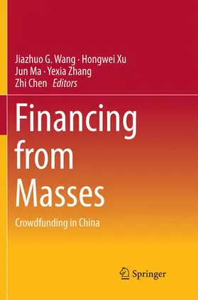 Wang / Xu / Chen |  Financing from Masses | Buch |  Sack Fachmedien