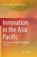 Lee / Clarke |  Innovation in the Asia Pacific | Buch |  Sack Fachmedien