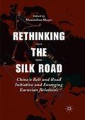 Mayer |  Rethinking the Silk Road | Buch |  Sack Fachmedien