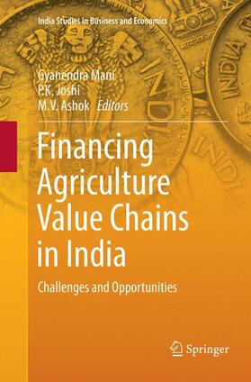 Mani / Ashok / Joshi | Financing Agriculture Value Chains in India | Buch | 978-981-1355-34-9 | sack.de