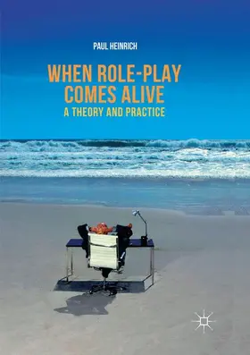 Heinrich |  When role-play comes alive | Buch |  Sack Fachmedien