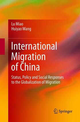 Wang / Miao | International Migration of China | Buch | 978-981-1355-62-2 | sack.de