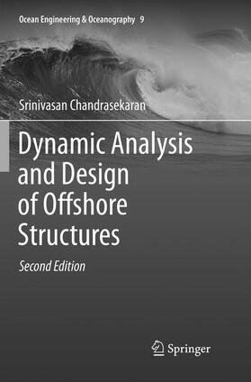 Chandrasekaran | Dynamic Analysis and Design of Offshore Structures | Buch | 978-981-1355-64-6 | sack.de