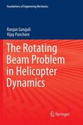 Panchore / Ganguli |  The Rotating Beam Problem in Helicopter Dynamics | Buch |  Sack Fachmedien