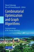 Kawarabayashi / Fukunaga |  Combinatorial Optimization and Graph Algorithms | Buch |  Sack Fachmedien