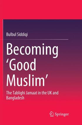 Siddiqi | Becoming ¿Good Muslim¿ | Buch | 978-981-1356-08-7 | sack.de