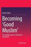 Siddiqi |  Becoming ¿Good Muslim¿ | Buch |  Sack Fachmedien