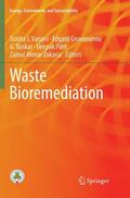 Varjani / Gnansounou / Zakaria |  Waste Bioremediation | Buch |  Sack Fachmedien