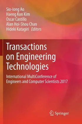 Ao / Kim / Katagiri |  Transactions on Engineering Technologies | Buch |  Sack Fachmedien