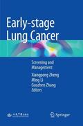 Zheng / Zhang / Li |  Early-stage Lung Cancer | Buch |  Sack Fachmedien