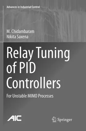 Chidambaram / Saxena |  Relay Tuning of PID Controllers | Buch |  Sack Fachmedien