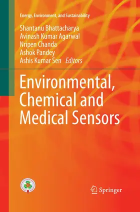 Bhattacharya / Agarwal / Sen |  Environmental, Chemical and Medical Sensors | Buch |  Sack Fachmedien