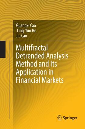 Cao / He | Multifractal Detrended Analysis Method and Its Application in Financial Markets | Buch | 978-981-1356-81-0 | sack.de
