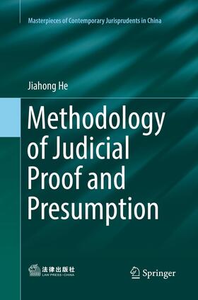 He |  Methodology of Judicial Proof and Presumption | Buch |  Sack Fachmedien