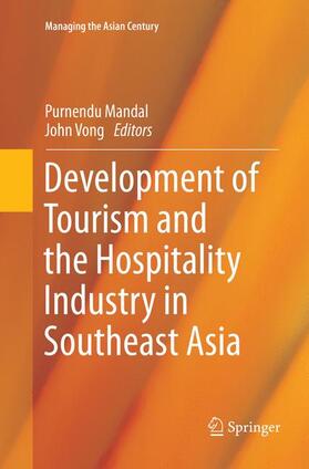 Vong / Mandal | Development of Tourism and the Hospitality Industry in Southeast Asia | Buch | 978-981-1356-99-5 | sack.de